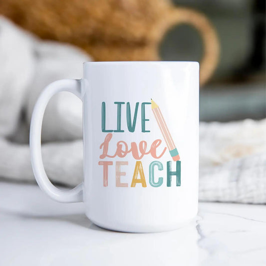 15oz Coffee Mug White-Live Love Teach