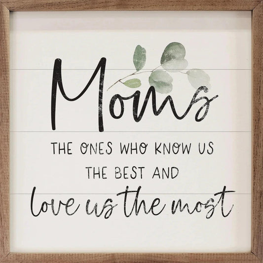 Moms Love Us The Most Greenery White