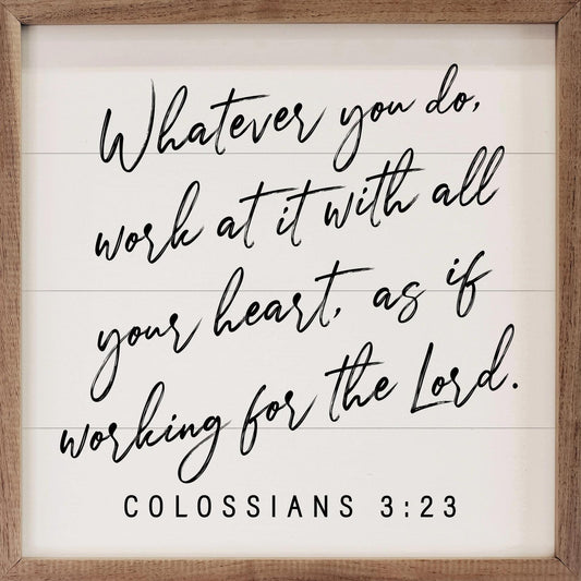 Whatever You Do Colossians 3 23 White